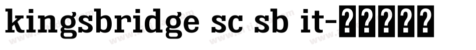 kingsbridge sc sb it字体转换
